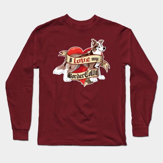 I Love My Border Collie - Brown Merle Long Sleeve T-Shirt by DoggyGraphics